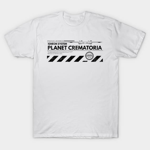 Riddick - Planet Crematoria (Black) T-Shirt by TheUnseenPeril